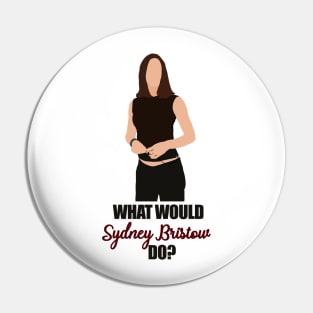 what would sydney bristow do ? Pin