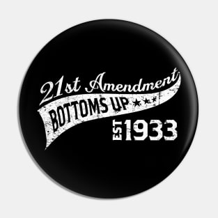 21st Amendment Pin