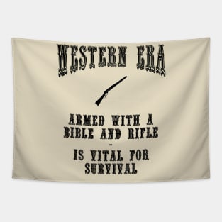 Western Era Slogan - Armed With a Bible and Rifle Tapestry