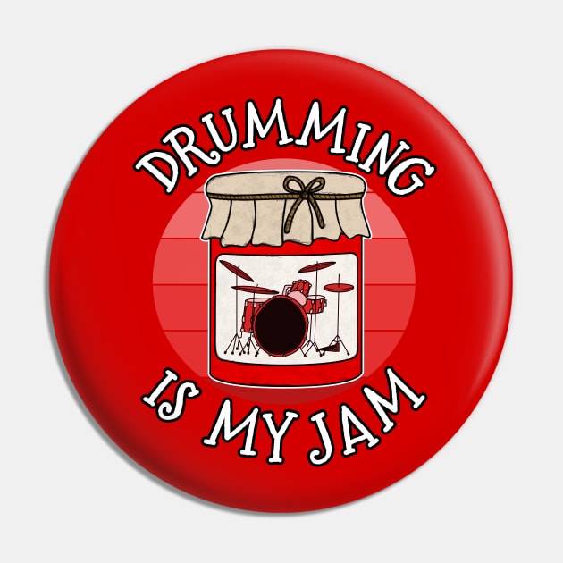 Drumming Is My Jam Drummer Musician Funny Pin by doodlerob