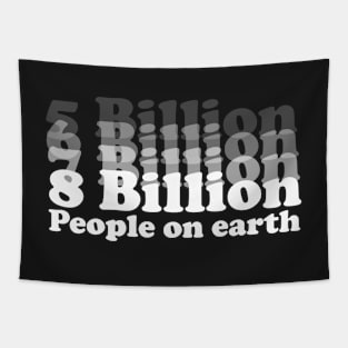 8 Billion People On Earth 2022 Tapestry