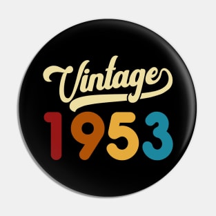 1953 Vintage Gift 67th Birthday Retro Style Pin