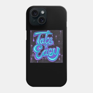 Take it Easy Phone Case