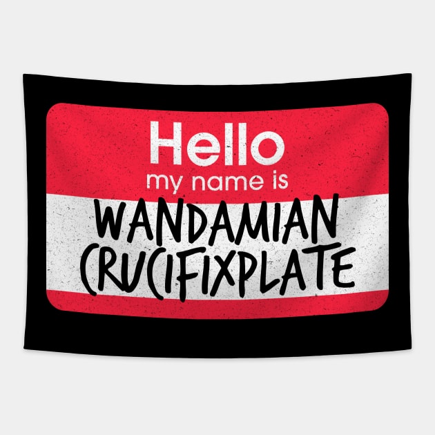 Impractical Jokers - Name Game - Wandamian Crucifixplate Tapestry by LuisP96