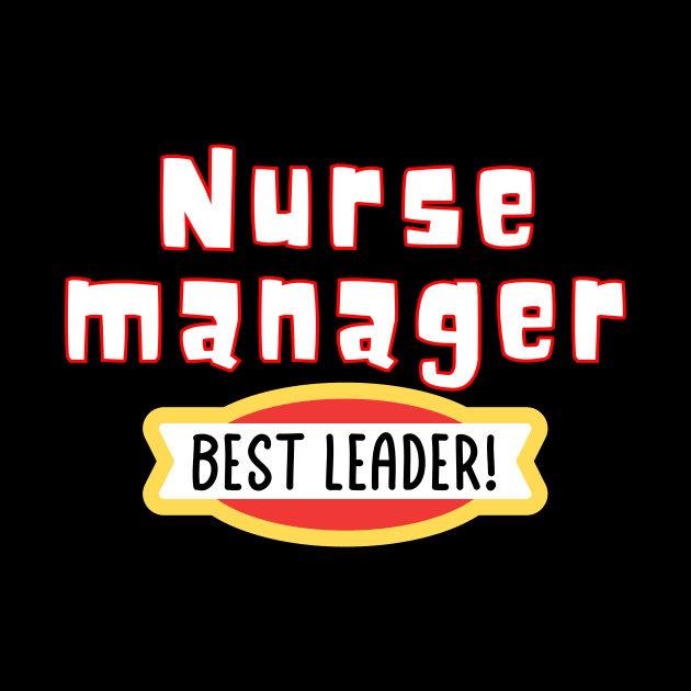 Nurse Manager by Haministic Harmony
