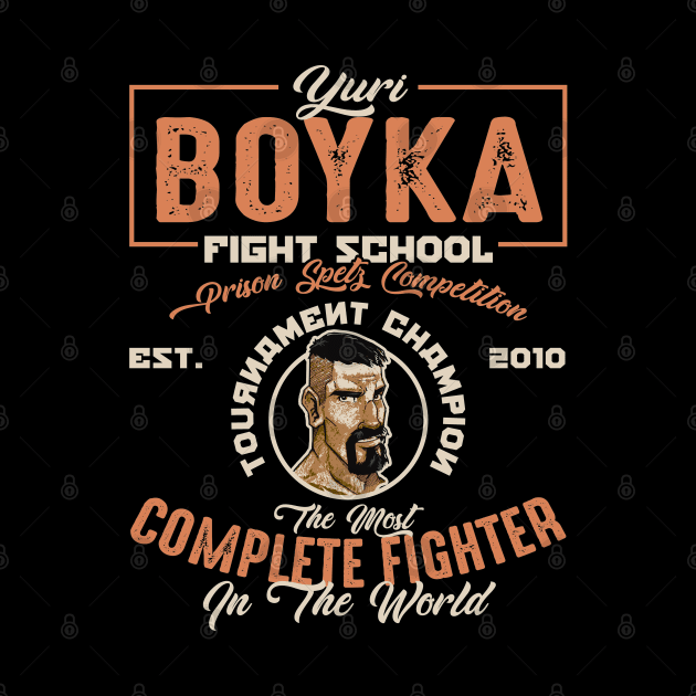 Boyka The Most Complete Fighter Fight School Tournament Champion by Alema Art