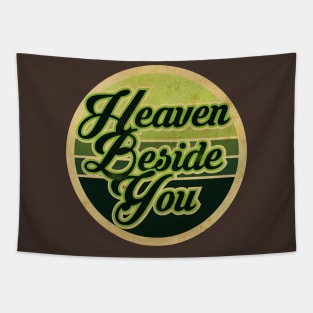 Alice´s Heaven Beside You Tapestry