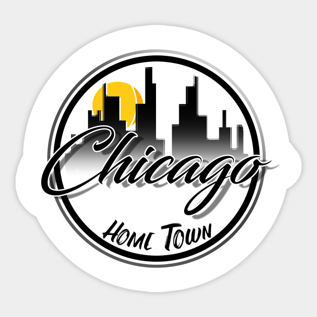 Chicago - Chicago - Sticker | TeePublic