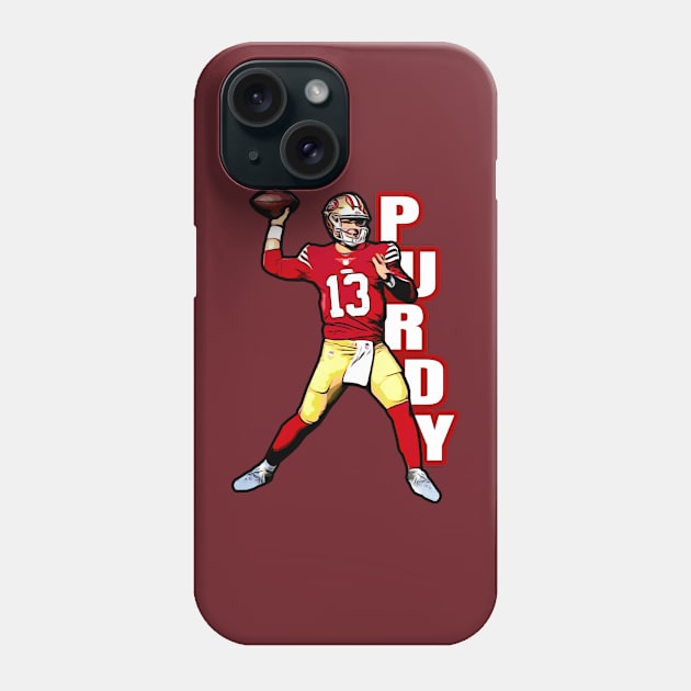 49ers Purdy 13 Phone Case by Gamers Gear