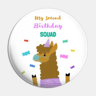 My Second Birthday Squad - Second Birthday quarantined lama with face mask. Pin