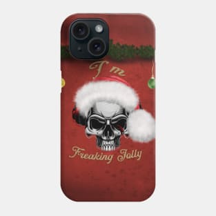 Funny skull with christmas hat, I'm freaking jolly Phone Case