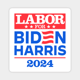 Labor For Biden 2024 Magnet