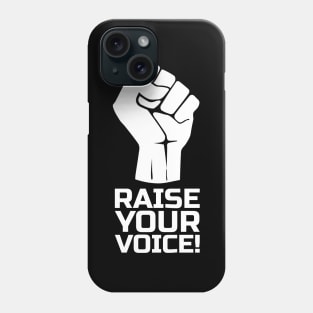 Raise Your Voice with Fist 1 in White Phone Case