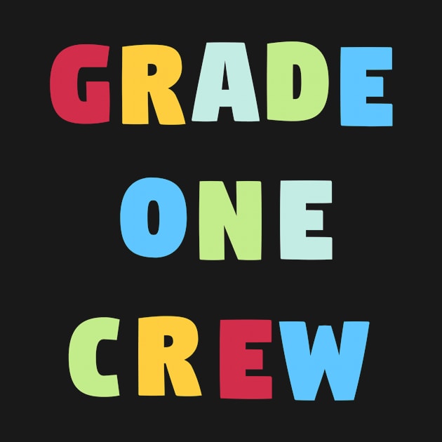 Grade One Crew by Z And Z