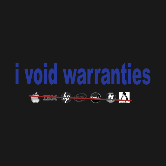 Computer Repairs - I Void Warranties by The Blue Box