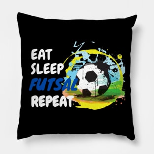 Eat Sleep Futsal Repeat Pillow