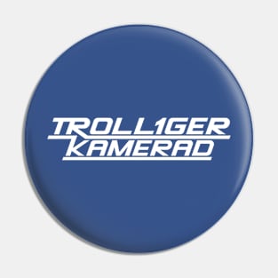 Copy of IWL Trolling Comrade (white) Pin