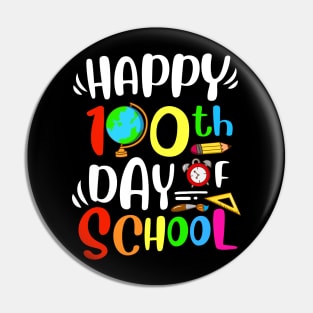 Happy 100th Day of School 100th Day of School Kids Teacher Pin