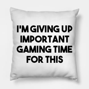 I'm giving up gaming time for this Pillow