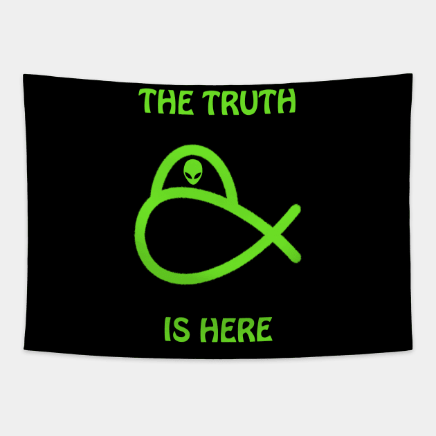 Alien TShirt, The Truth is Here Tapestry by WelshDesigns