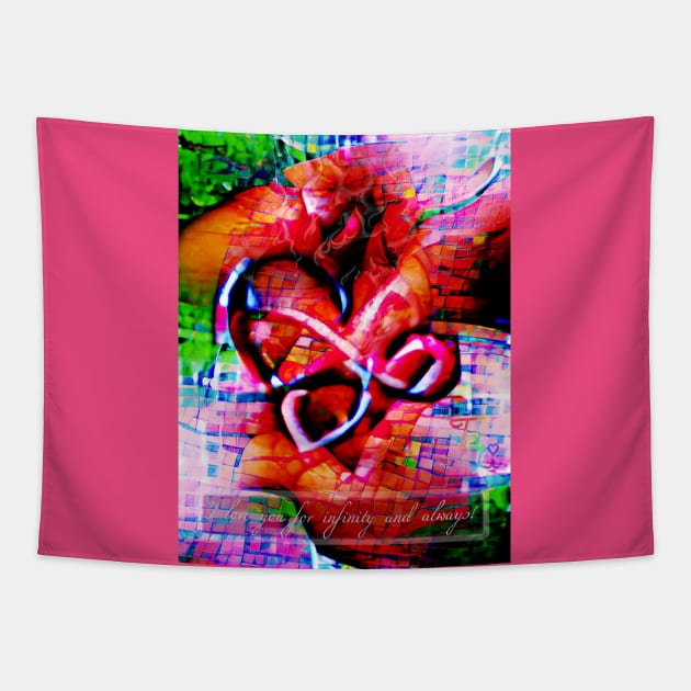 I Love You For Infinity and Always Tapestry by TaLi's Are2wild4u Designs