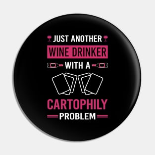 Wine Drinker Cartophily Cartophilist Pin