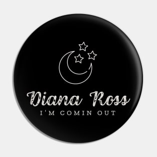 Diana Ross // Moon Pin