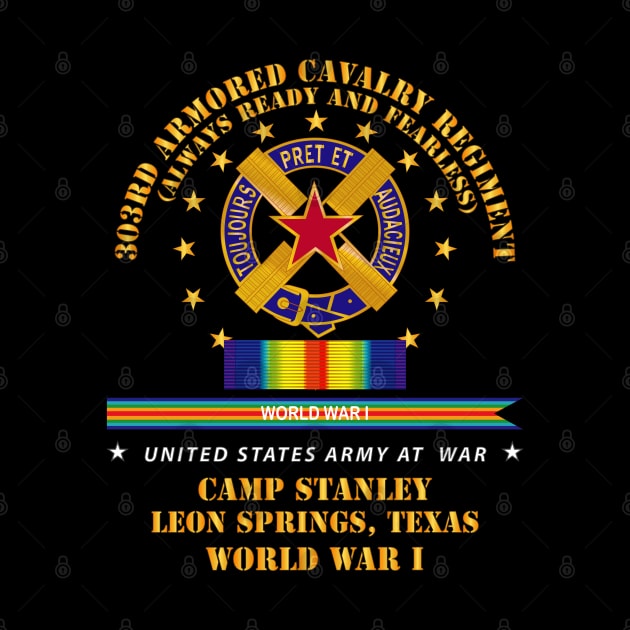 303rd ACR - Camp Stanley, Leon Springs TX  w SVC WWI X 300 by twix123844