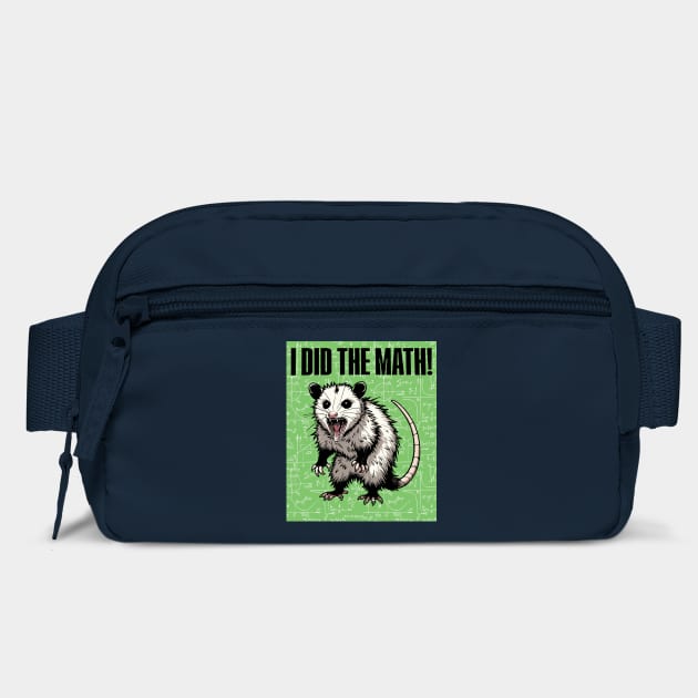 Hissing Feral Possum screams "I Did The Math!" funny design by Luxinda