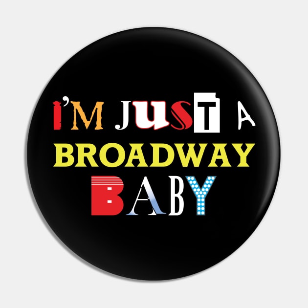 Broadway Baby Pin by JFCharles