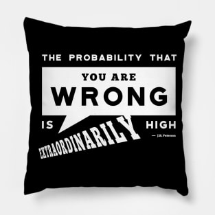 Jordan Peterson Predicts You Are Probably Very Wrong Pillow