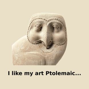 Ptolemaic owl is art T-Shirt