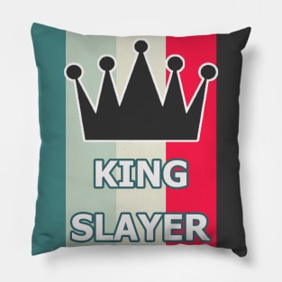 king slayer Pillow