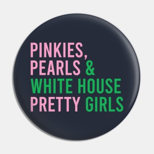 Pinkies Pearls & White House Pretty Girls Pink and green kamala political Pin