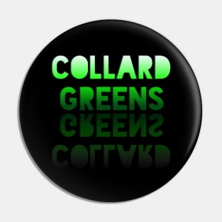 Collard Greens - Healthy Lifestyle - Foodie Food Lover - Graphic Typography Pin