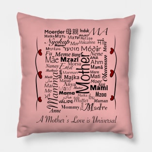 A mother’s love is universal Pillow