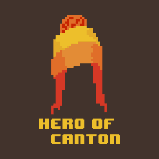 Hero of Canton T-Shirt