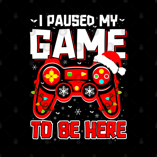 I Paused My Game To Be Here Ugly Sweater Funny Christmas by uglygiftideas