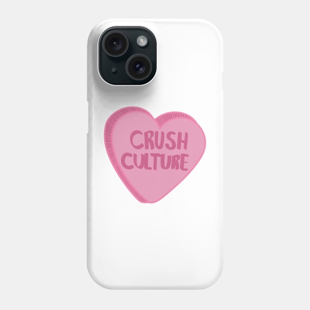 Crush Culture Phone Case by aytchim