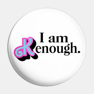 I am Kenough - Pink X Blue Pin