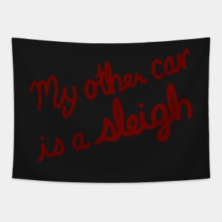 My other car is a sleigh Tapestry