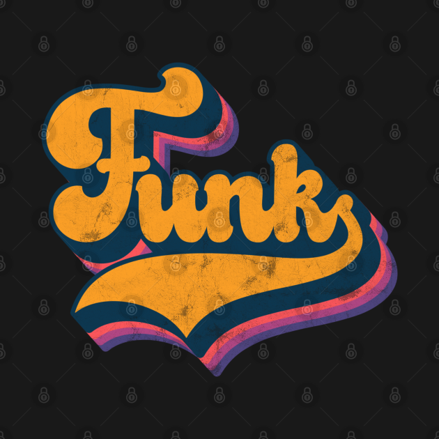 Discover FUNK, New for Funk Music Fans - Funk - T-Shirt