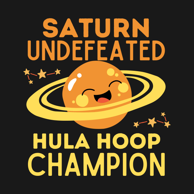 Saturn Undefeated Hula Hoop Champion by Teewyld