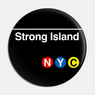 Strong Island Subway Sign Pin