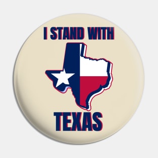 I Stand With Texas Pin