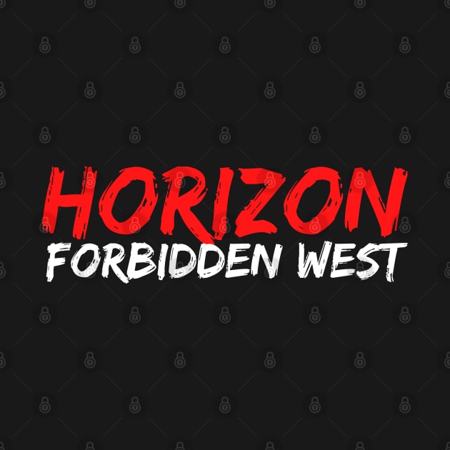 Horizon Forbidden West - Horizon Forbidden West Lover by Famgift