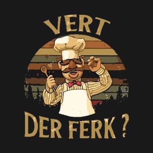 vert derr ferk T-Shirt