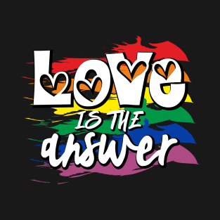 Love Is The Asnwer T-Shirt