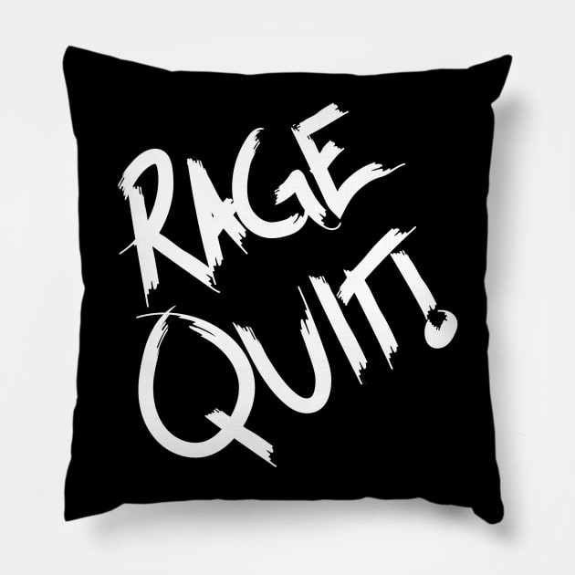 RAGE QUIT - White Pillow by TRE2PnD