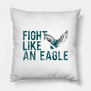 Fight like an Eagle Design Pillow